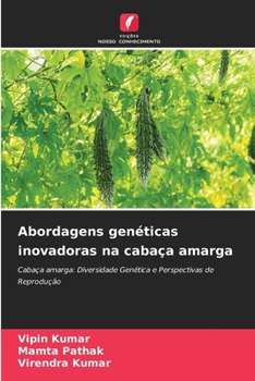 Paperback Abordagens genéticas inovadoras na cabaça amarga [Portuguese] Book