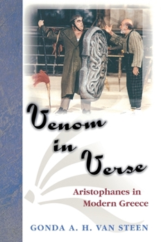 Hardcover Venom in Verse: Aristophanes in Modern Greece Book