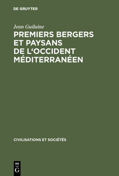 Hardcover Premiers bergers et paysans de l'occident méditerranéen [French] Book