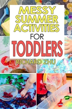 Paperback Messy Summer Activities for Toddlers Book