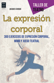 Paperback La Expresión Corporal [Spanish] Book