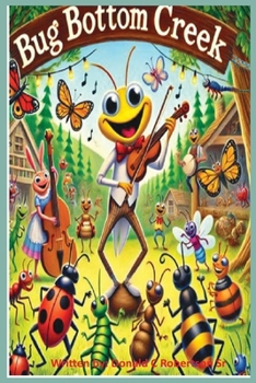 Paperback Bug Bottoms Creek: Together we are Strong Book