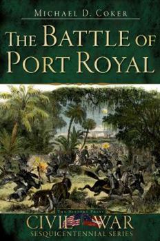 Paperback The Battle of Port Royal Book