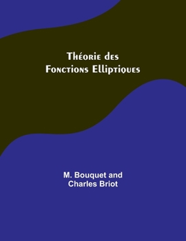 Paperback Théorie des Fonctions Elliptiques Book