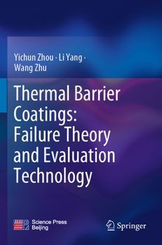 Paperback Thermal Barrier Coatings: Failure Theory and Evaluation Technology Book