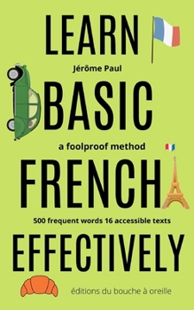 Paperback Learn Basic French effectively: a foolproof method Book