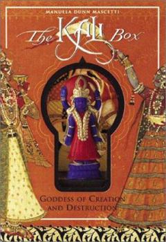 Hardcover The Kali Box: Goddess of Creation and Destruction Book