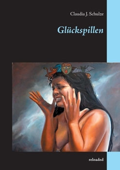 Paperback Glückspillen: reloaded [German] Book