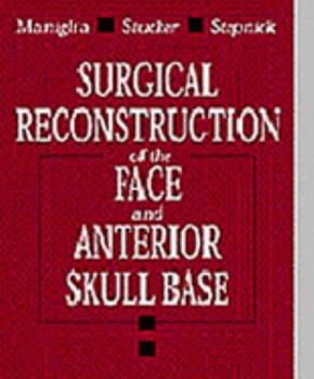 Hardcover Surgical Reconstruction of the Face and Anterior Skull Base Book