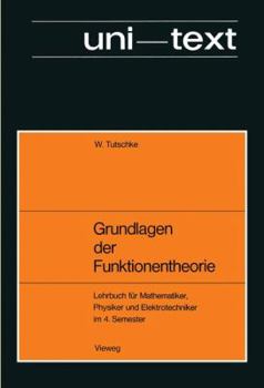 Paperback Grundlagen Der Funktionentheorie: Lehrbuch Für Mathematiker, Physiker Und Elektrotechniker Im 4. Semester [German] Book