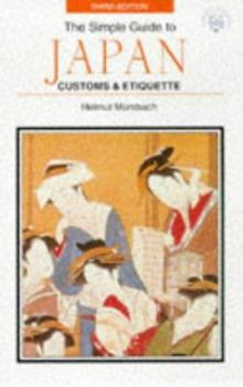 Paperback The Simple Guide to Japan: Customs & Etiquette Book