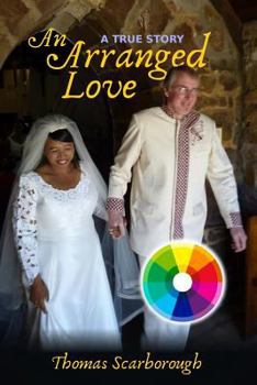 Paperback An Arranged Love: Full Colour Photo Edition Book