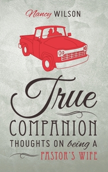 Paperback True Companion: Thoughts on Being a Pastor's Wife Book
