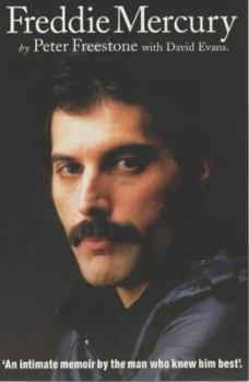 Paperback Freddie Mercury: An Intimate Memoir by the Man Who Knew Him Best Book