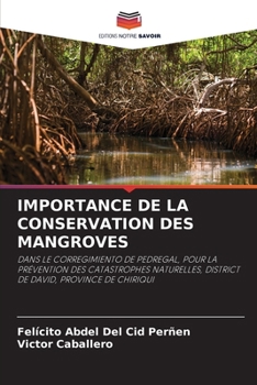 Paperback Importance de la Conservation Des Mangroves [French] Book
