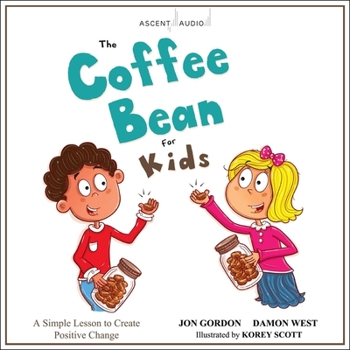 Audio CD The Coffee Bean for Kids: A Simple Lesson to Create Positive Change Book