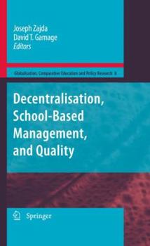 Hardcover Decentralisation, School-Based Management, and Quality Book