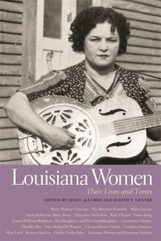 Paperback Louisiana Women: Their Lives and Times, Volume 1 Book