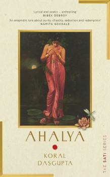 Ahalya - Book #1 of the Sati Series