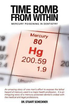 Paperback Time Bomb from Within: Mercury Poisoning in Dentistry Book