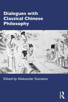 Paperback Dialogues with Classical Chinese Philosophy Book