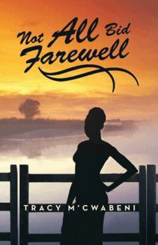 Paperback Not All Bid Farewell Book