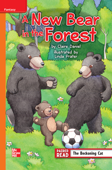 Spiral-bound Reading Wonders Leveled Reader a New Bear in the Forest: Approaching Unit 3 Week 1 Grade 4 Book