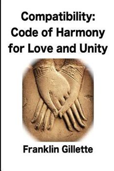 Paperback COMPATIBILITY Code of Harmony For Love & Unity Book