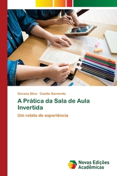 Paperback A Prática da Sala de Aula Invertida [Portuguese] Book