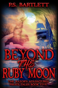 Paperback Beyond the Ruby Moon: The Razor's Adventures Book