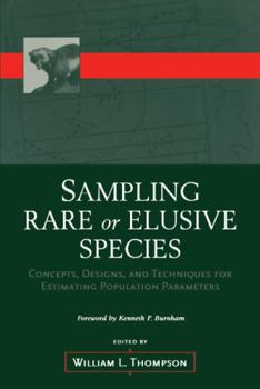 Paperback Sampling Rare or Elusive Species: Concepts, Designs, and Techniques for Estimating Population Parameters Book