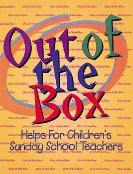 Paperback Out of the Box Workbook: Helps for Children's Sunday School Teachers Book
