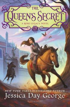 The Queen's Secret - Book #2 of the Rose Legacy