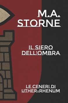 Paperback Il Siero dell'Ombra: Le ceneri di Uther-Rhenum [Italian] Book