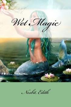 Paperback Wet Magic Book