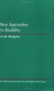 New Approaches to Disability in the Workplace (Industrial Relations Research Association Series)
