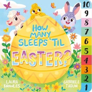 Board book How Many Sleeps 'til Easter?: A Countdown to the Most Chocolatey Day of the Year Book