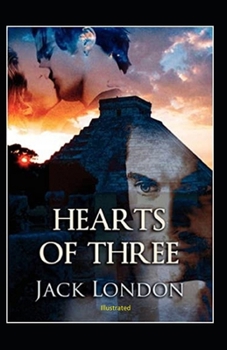 Paperback Hearts of Three Illustrated Book