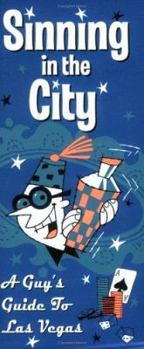 Paperback Sinning in the City: A Guy's Guide to Las Vegas Book