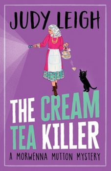The Cream Tea Killer - Book #3 of the Morwenna Mutton Mystery
