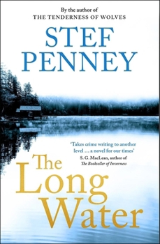 Paperback The Long Water: Gripping Literary Mystery Set in a Remote Norwegian Community Book