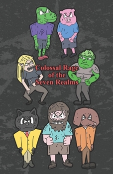 Paperback Colossal Rage of the Seven Realms Book