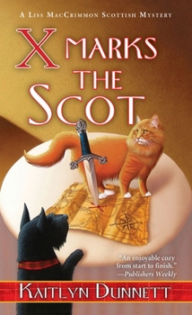 X Marks the Scot - Book #11 of the Liss MacCrimmon Mysteries