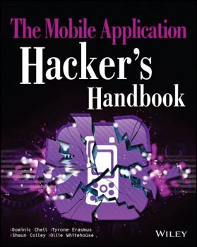 Paperback The Mobile Application Hacker's Handbook Book