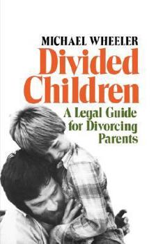 Paperback Divided Children: A Legal Guide for Divorcing Parents Book