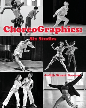 Paperback ChoreoGraphics: Six Studies Book