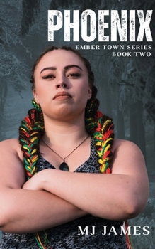 Phoenix: An Autistic Aro/Ace Contemporary Fantasy (The Ember Town Series)