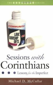 Paperback Sessions with Corinthians: Lessons for the Imperfect Book