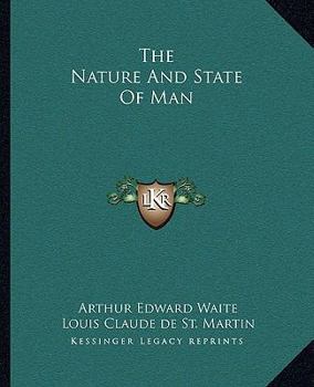 Paperback The Nature And State Of Man Book
