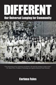 Paperback Different: Our Universal Longing for Community Book